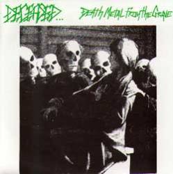 Deceased : Death Metal from the Grave